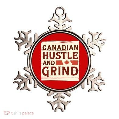 Canadian Hustle And Grind Ornament