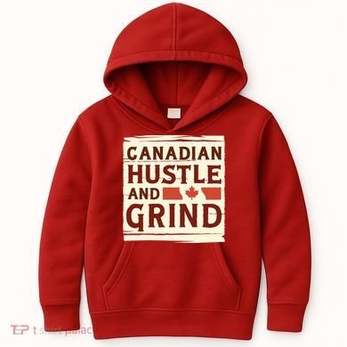 Canadian Hustle And Grind Kids Hoodie