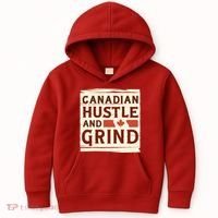 Canadian Hustle And Grind Kids Hoodie thumb 0