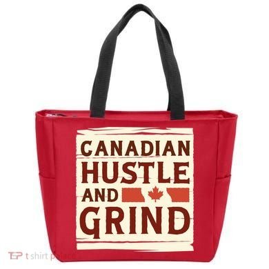 Canadian Hustle And Grind Tote Bag