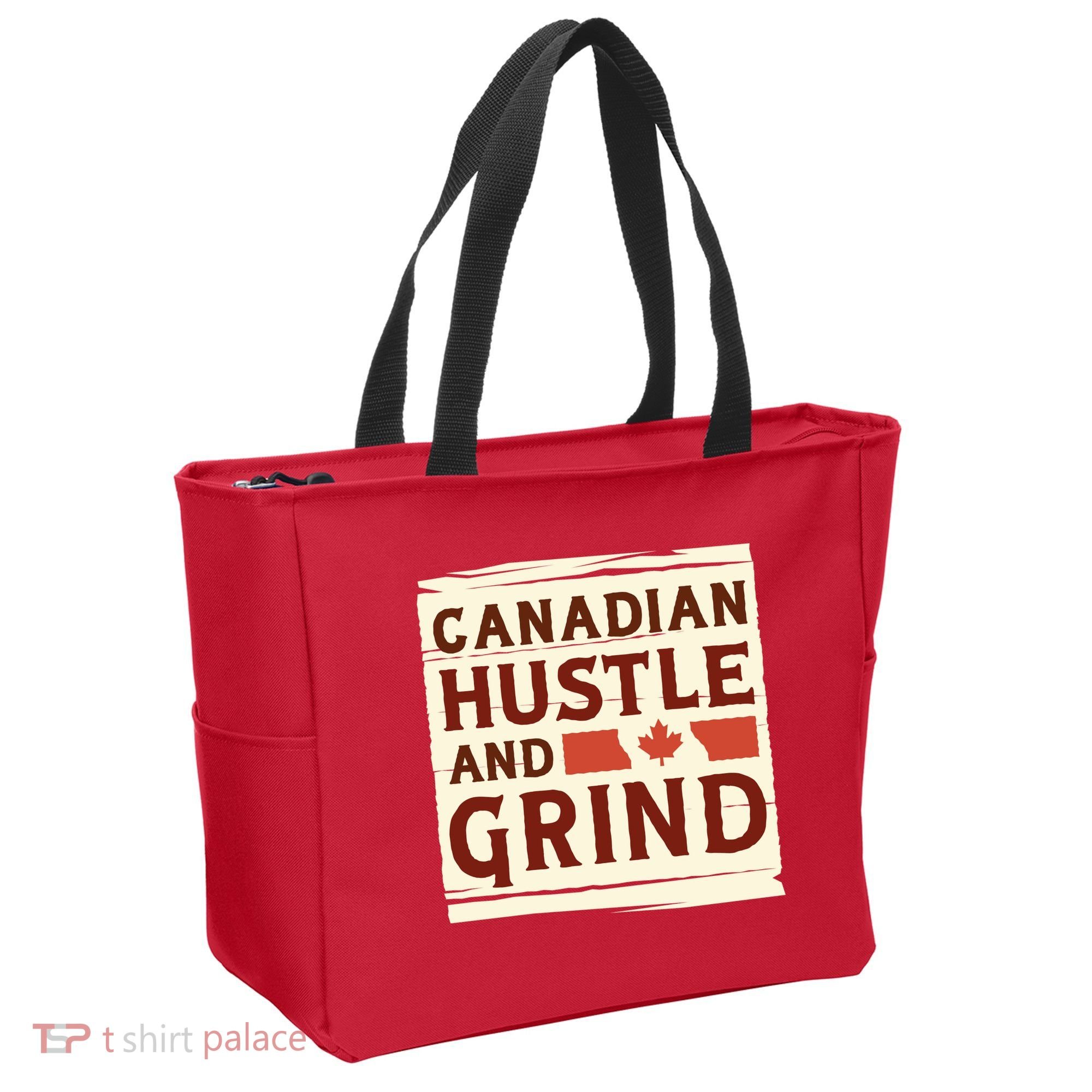 Canadian Hustle And Grind Tote Bag