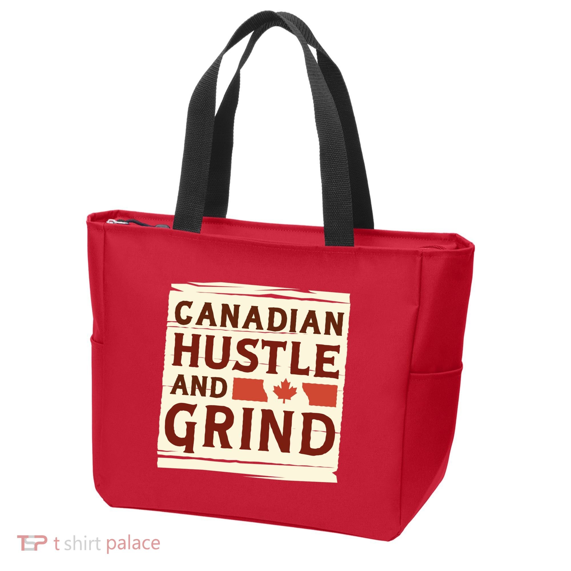Canadian Hustle And Grind Tote Bag