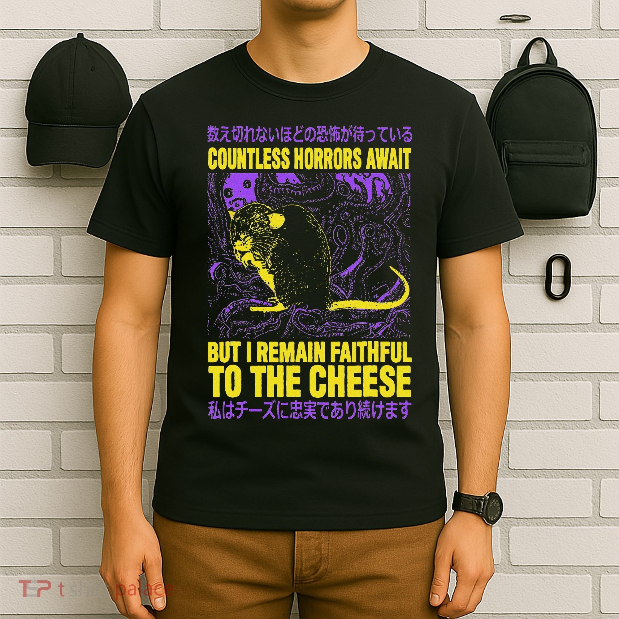 Countless Horrors Await But I Remain Faithful To The Cheese T T-Shirt
