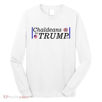 Chaldeans For Trump Long Sleeve Shirt