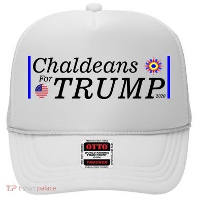 Chaldeans For Trump Hat
