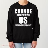 Change Starts With US Justice Peace Women's Sweatshirt thumb 0