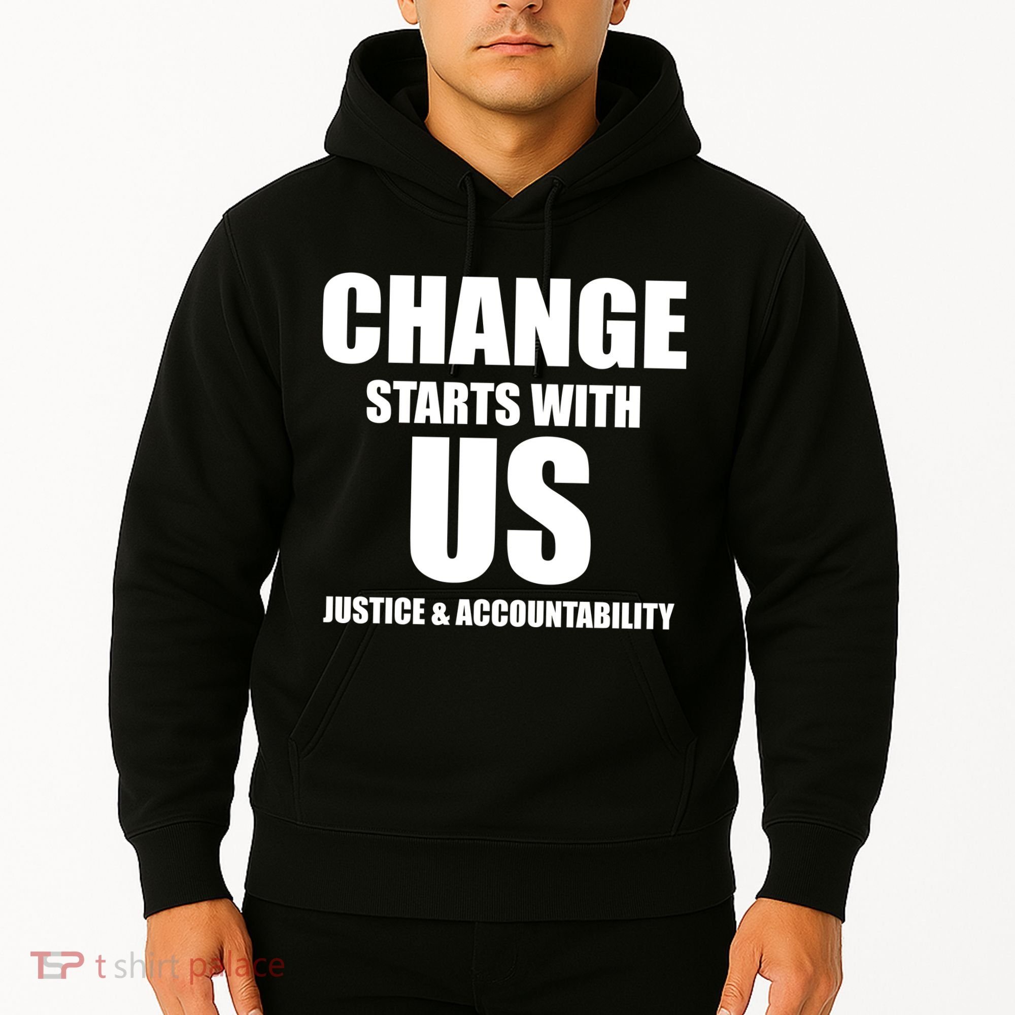 Change Starts With US Justice Peace Hoodie