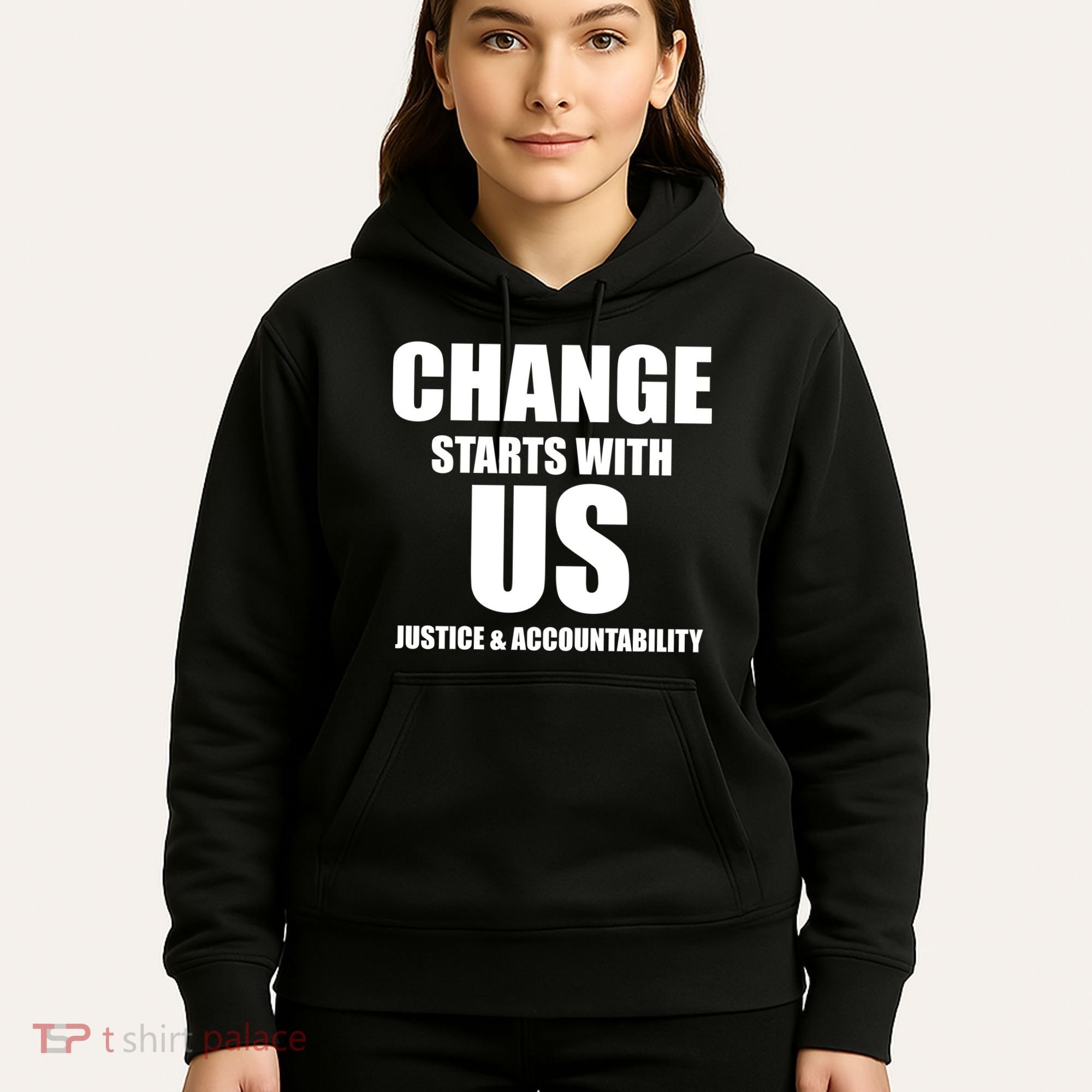 Change Starts With US Justice Peace Hoodie