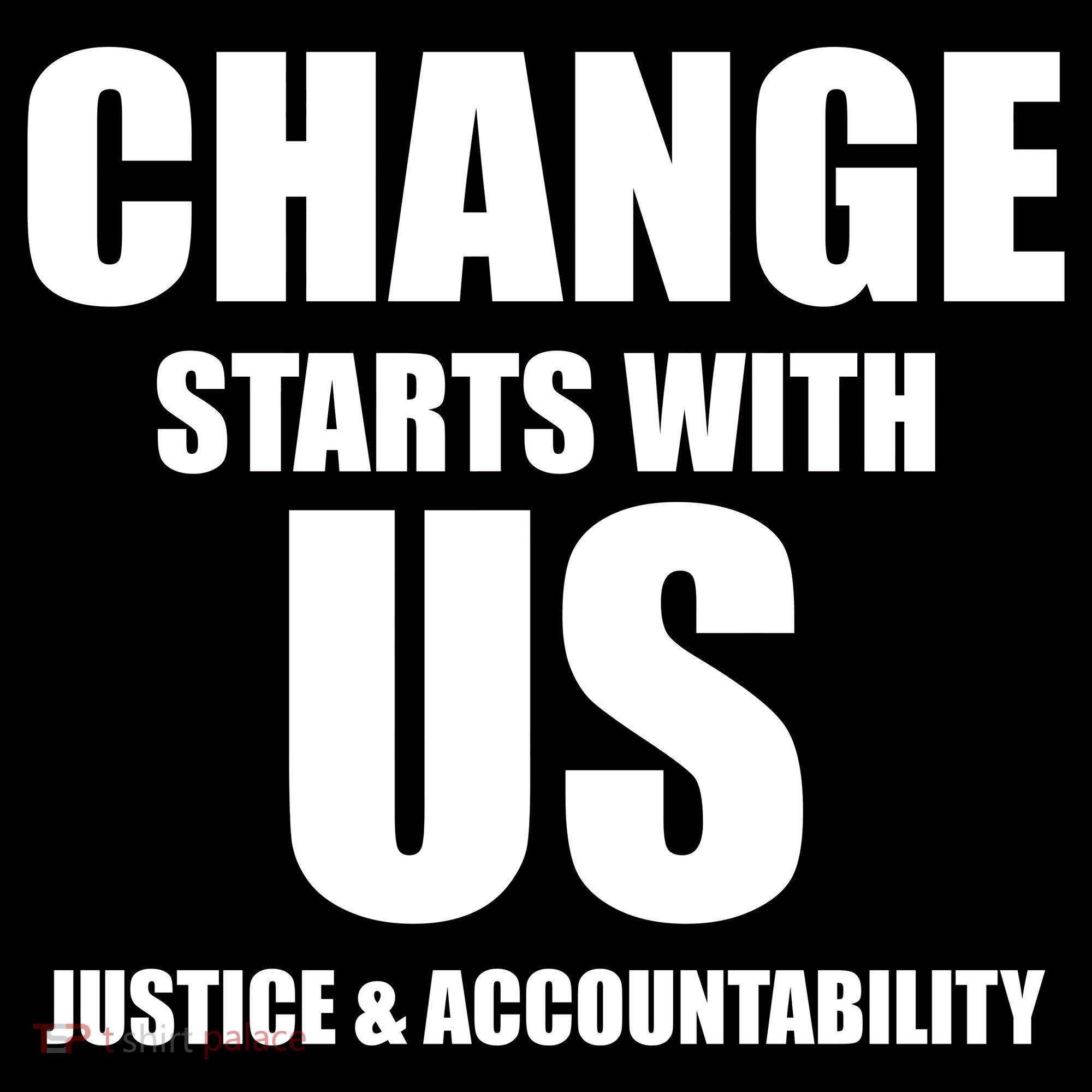 Change Starts With US Justice Peace Hoodie