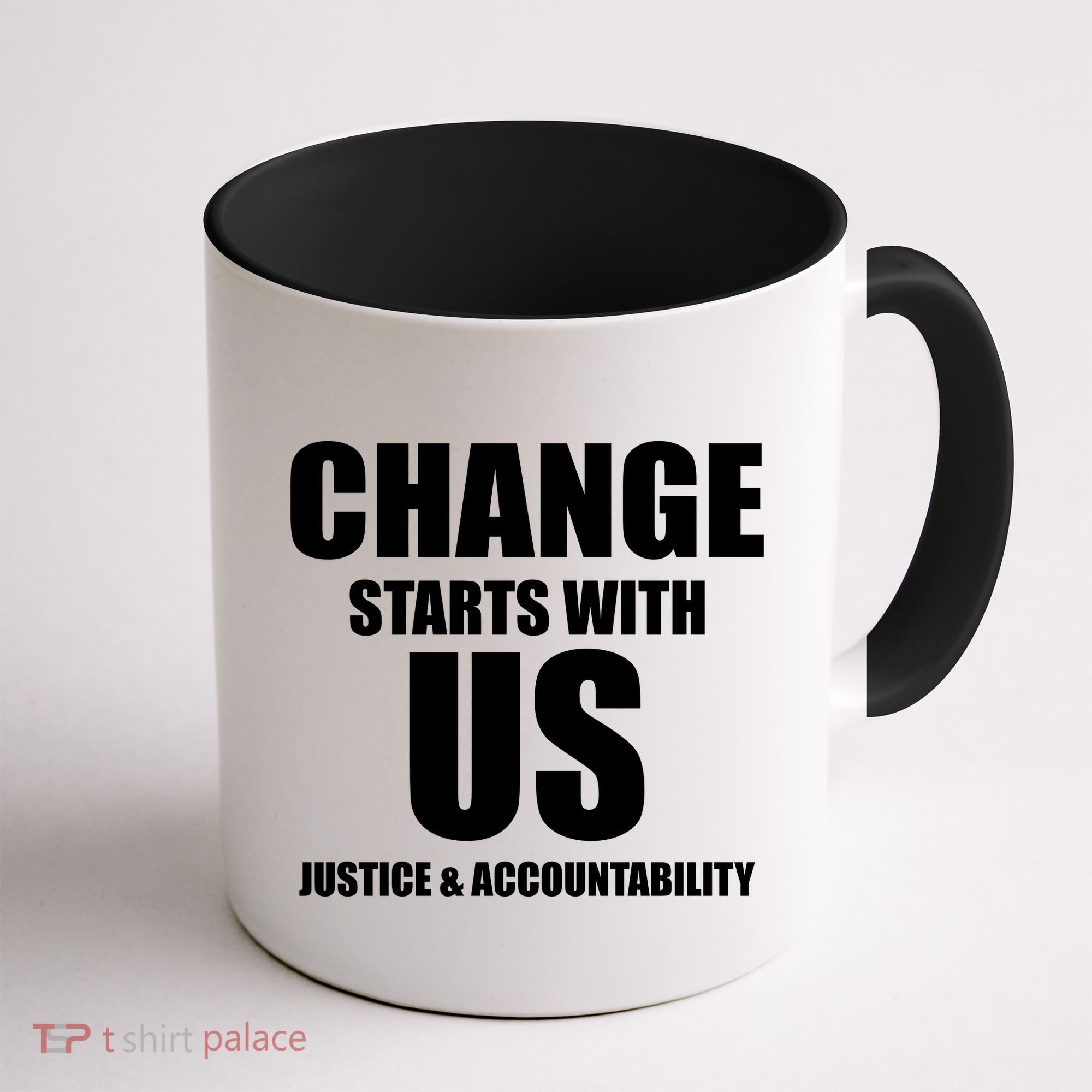 Change Starts With US Justice Peace Coffee Mug