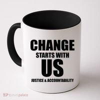 Change Starts With US Justice Peace Coffee Mug thumb 0