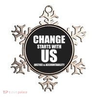 Change Starts With US Justice Peace Ornament thumb 0