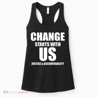 Change Starts With US Justice Peace Women's Tank Top