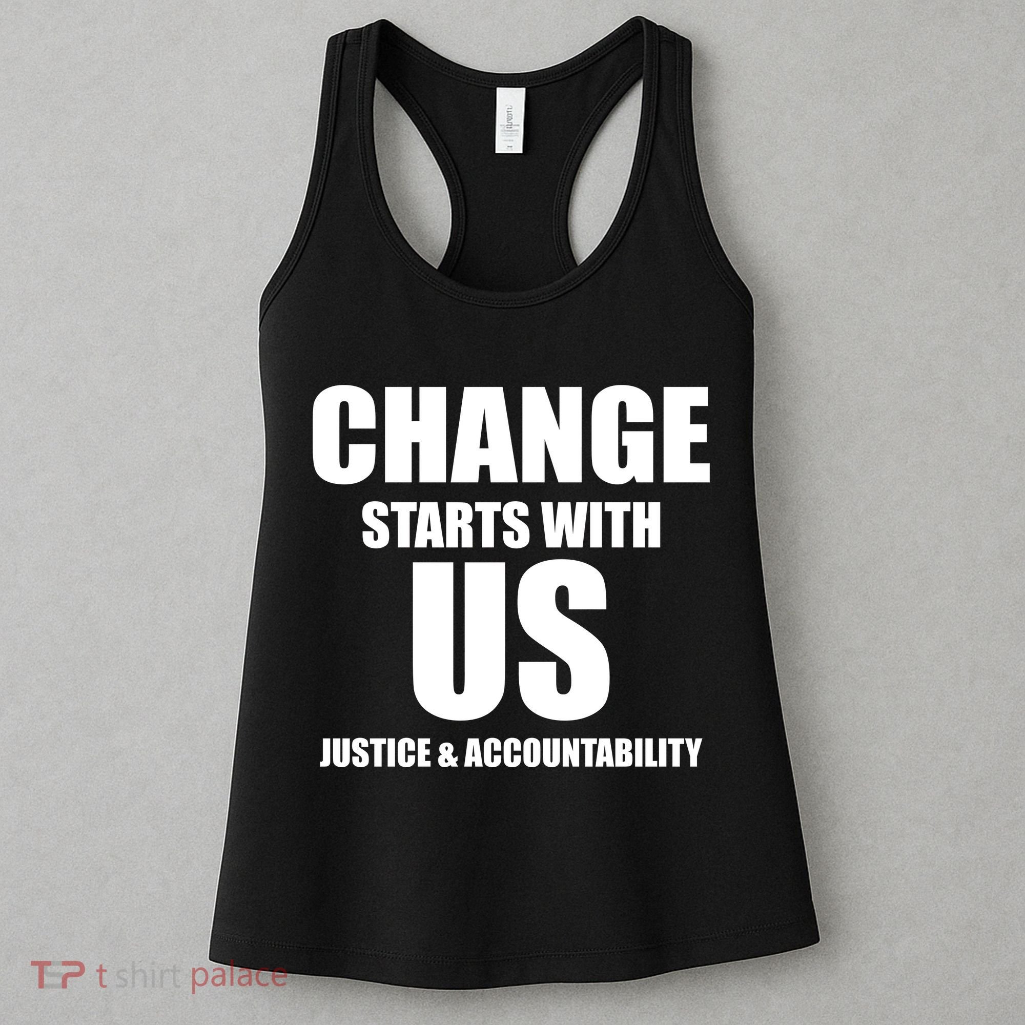 Change Starts With US Justice Peace Women's Tank Top