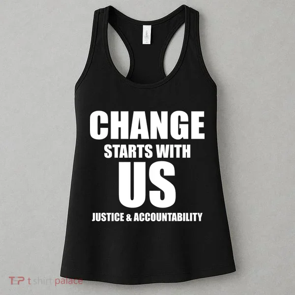 Change Starts With US Justice Peace Women's Tank Top