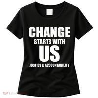 Change Starts With US Justice Peace Women's T-Shirt thumb 0