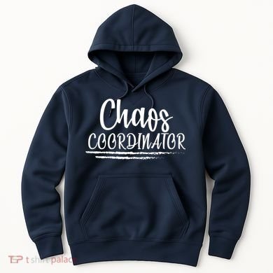 Chaos Coordinator Hoodie