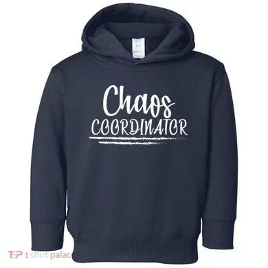 Chaos Coordinator Toddler Hoodie