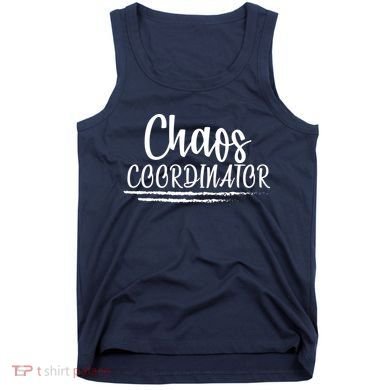 Chaos Coordinator Tank Top
