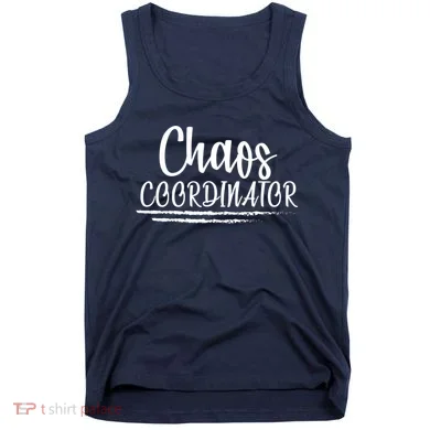 Chaos Coordinator Tank Top