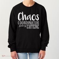Chaos Coordinator Fueled By Caffeine Women's Sweatshirt thumb 0