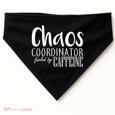 Chaos Coordinator Fueled By Caffeine USA-Made Doggie Bandana
