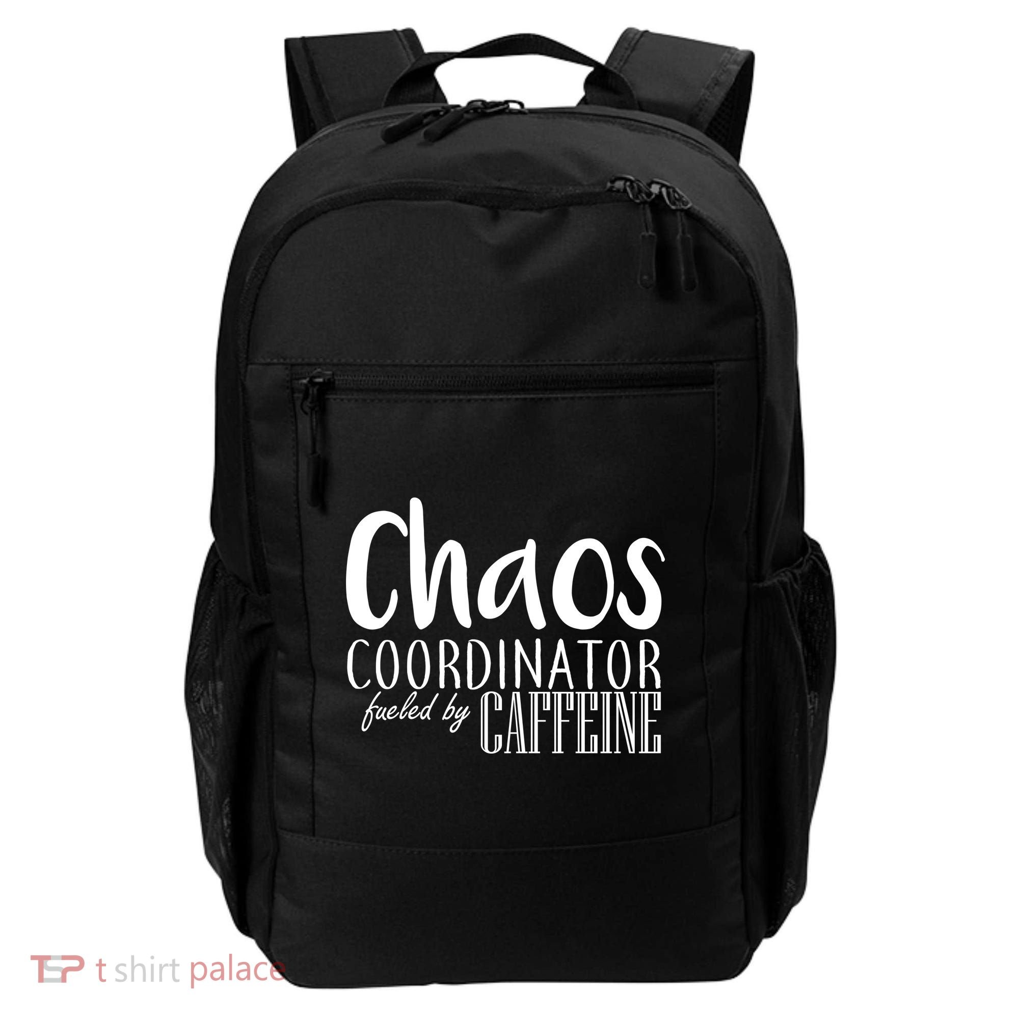 Chaos Coordinator Fueled By Caffeine Backpack
