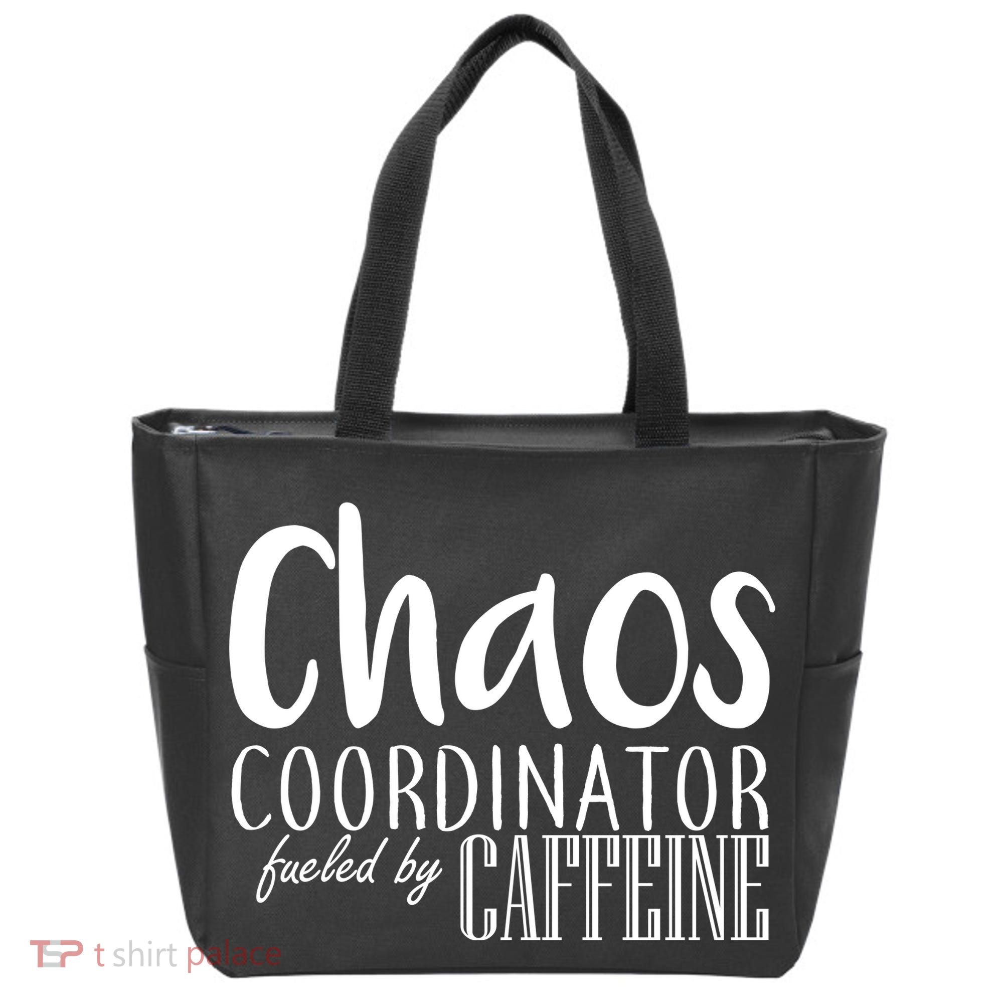 Chaos Coordinator Fueled By Caffeine Tote Bag