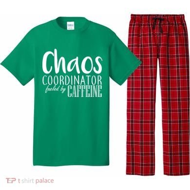Chaos Coordinator Fueled By Caffeine Pajama Set