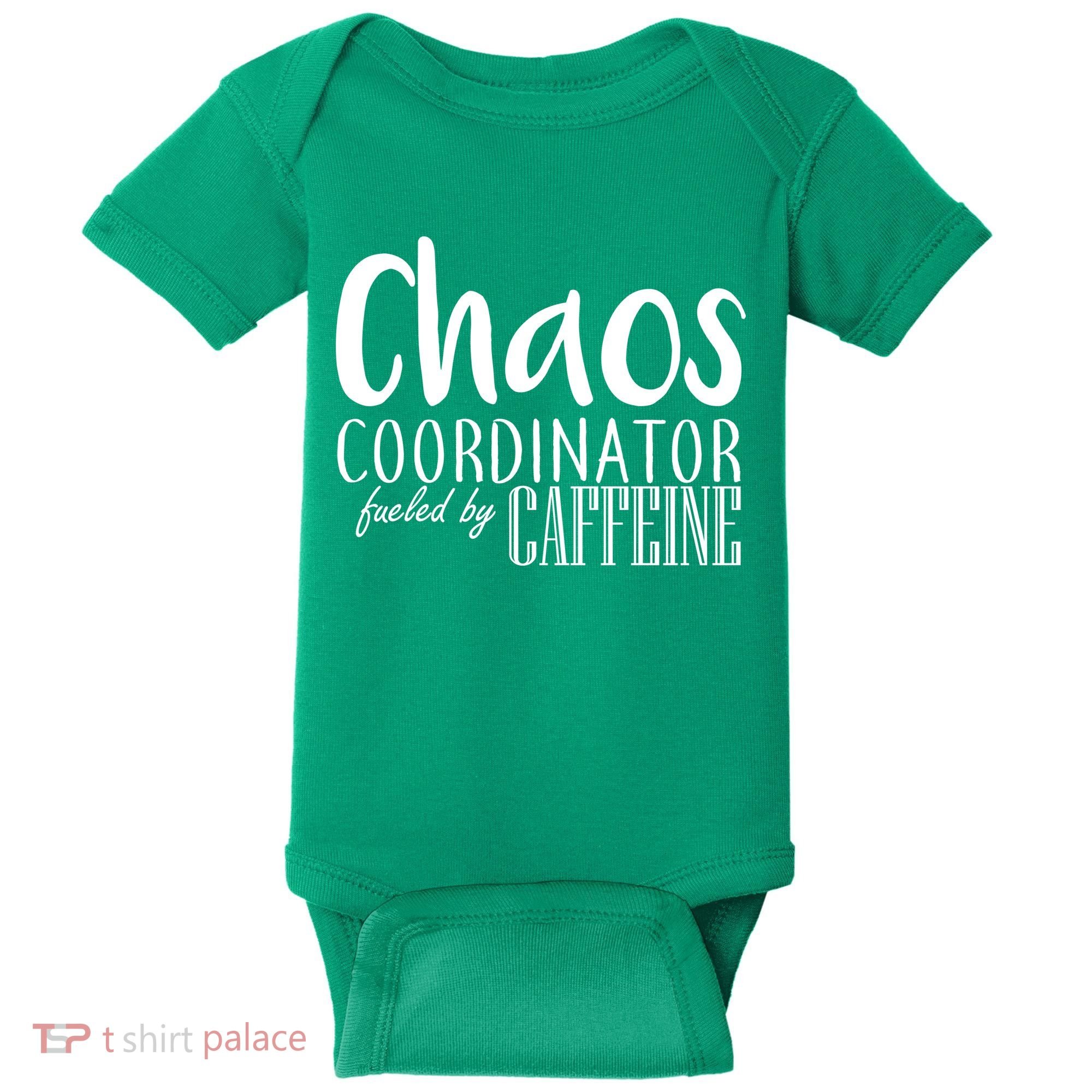 Chaos Coordinator Fueled By Caffeine Baby Bodysuit
