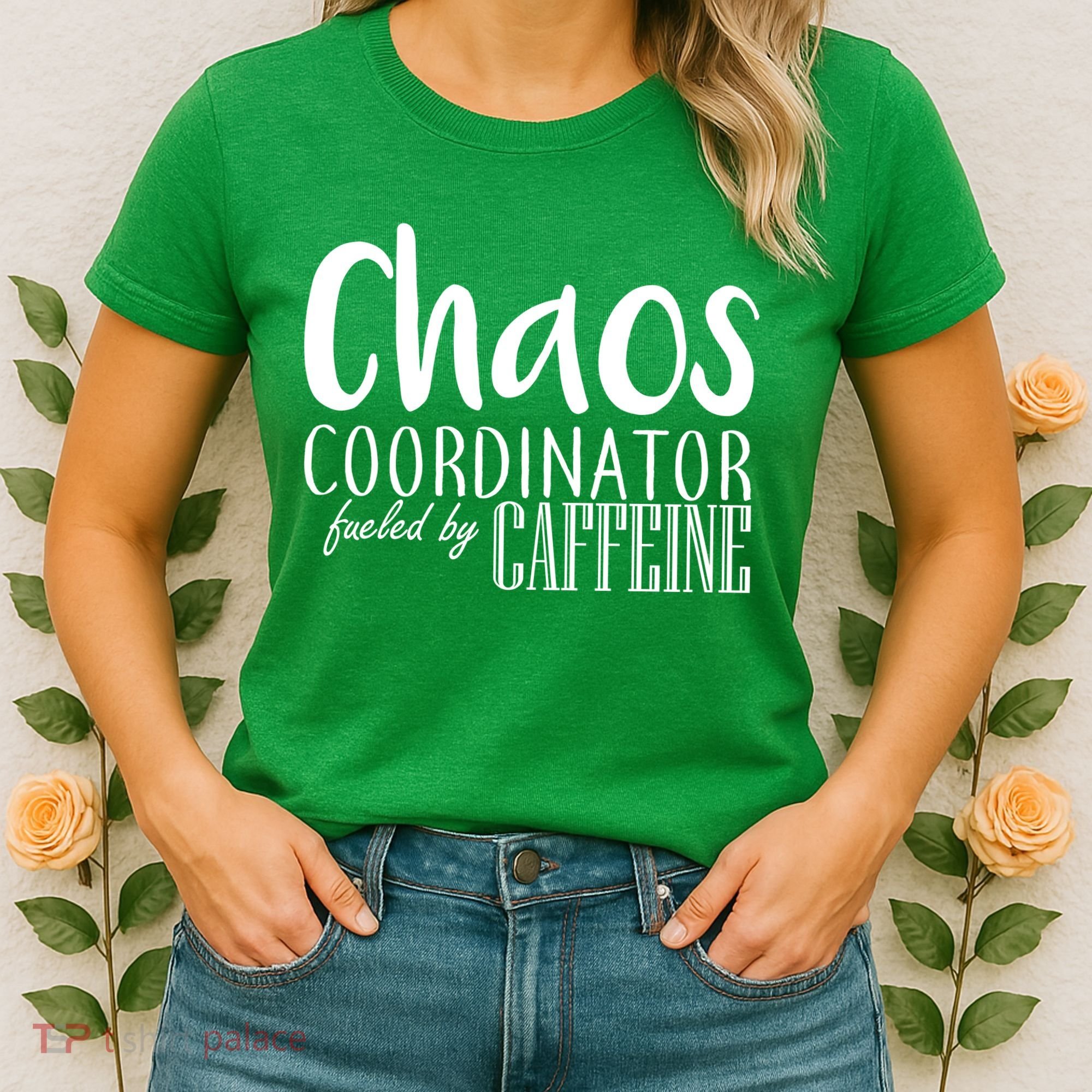 Chaos Coordinator Fueled By Caffeine Women's T-Shirt