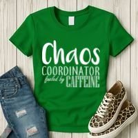 Chaos Coordinator Fueled By Caffeine Women's T-Shirt thumb 3