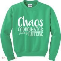 Chaos Coordinator Fueled By Caffeine Kids Sweatshirt thumb 0