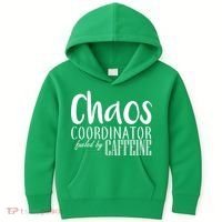 Chaos Coordinator Fueled By Caffeine Kids Hoodie thumb 0
