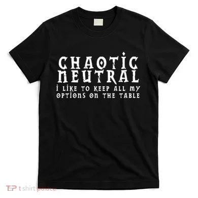 Chaotic Neutral Alignment T-Shirt
