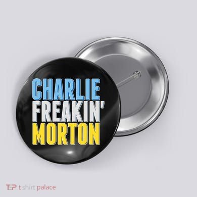 Charlie Freakin' Morton Tampa Bay baseball Button