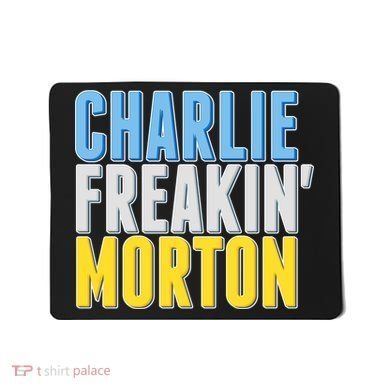Charlie Freakin' Morton Tampa Bay baseball Mousepad