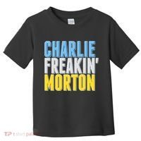 Charlie Freakin' Morton Tampa Bay baseball Toddler T-Shirt thumb 0
