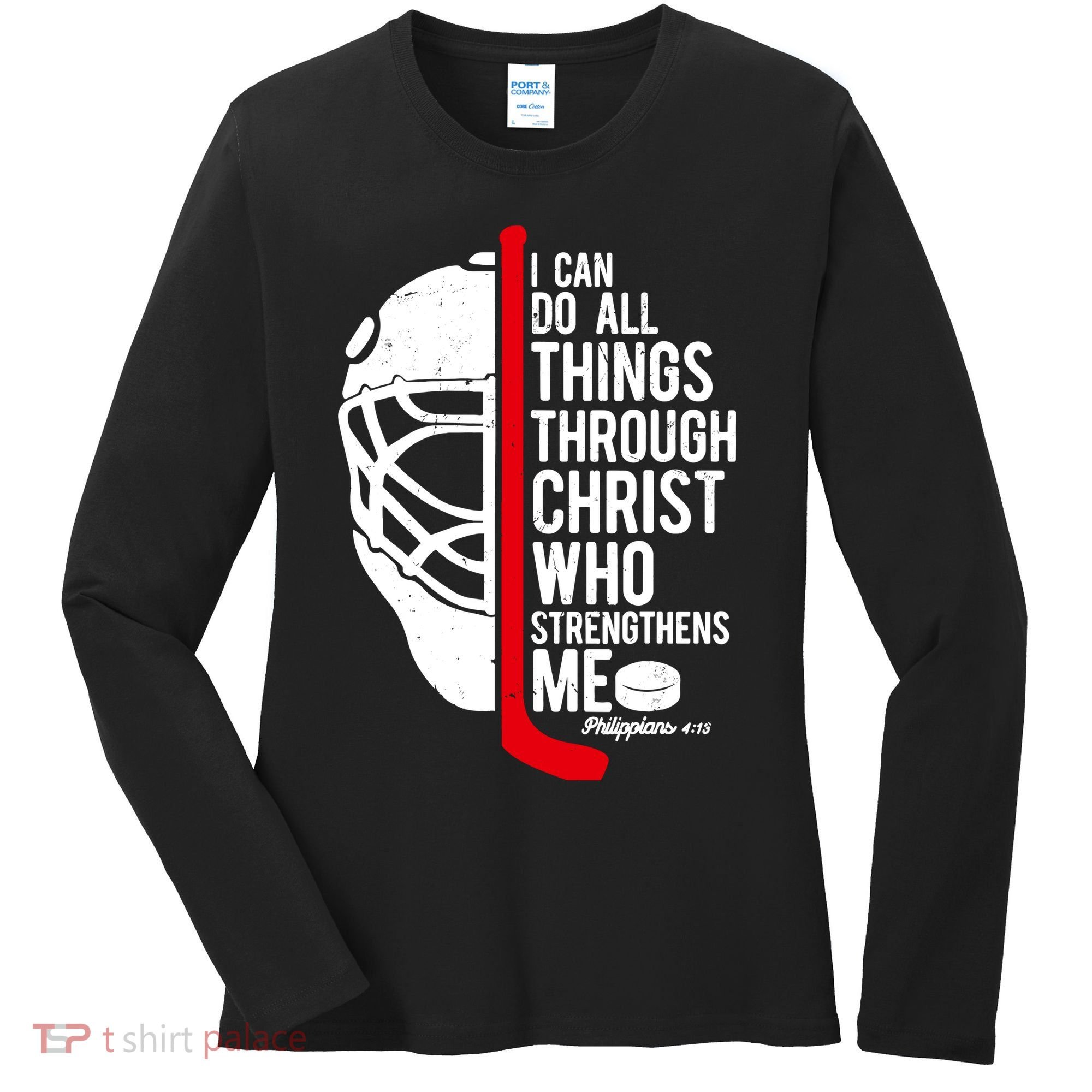 Christian Hockey Bible Verse Philippians Religious Hockey Gift Women's Long Sleeve Shirt