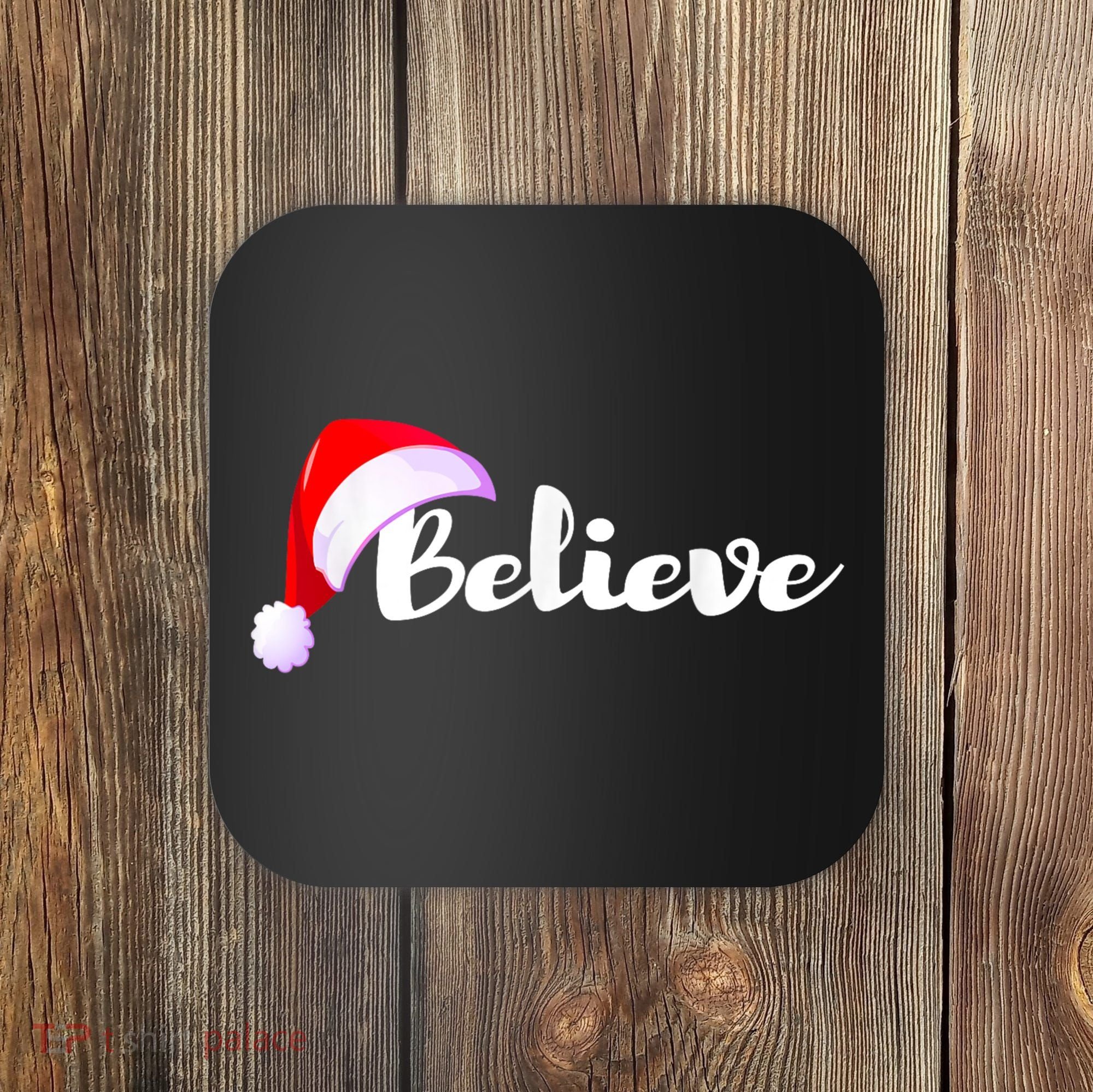 Christmas Holidays Believe Santa Claus Coaster