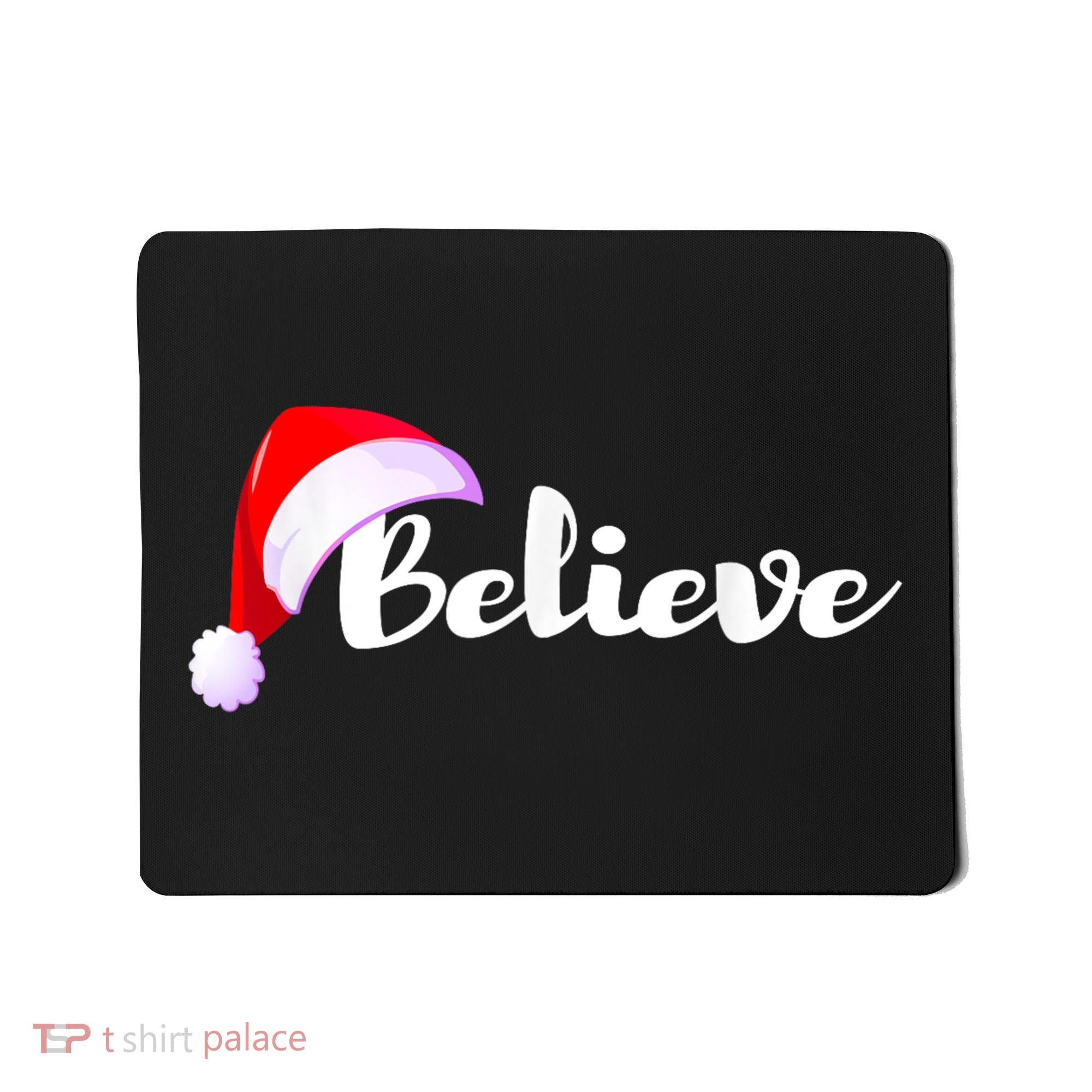 Christmas Holidays Believe Santa Claus Mousepad