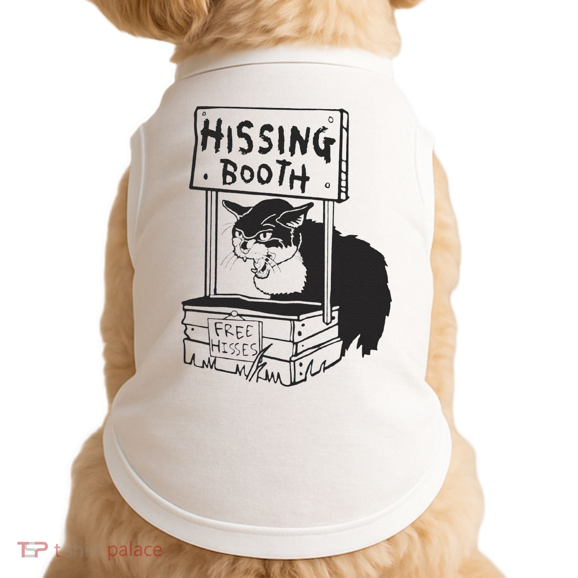 Cat Hissing Booth Free Hisses Doggie Tank