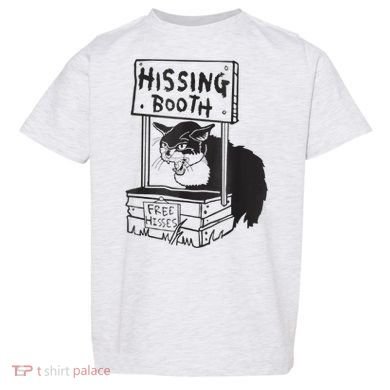 Cat Hissing Booth Free Hisses Toddler T-Shirt