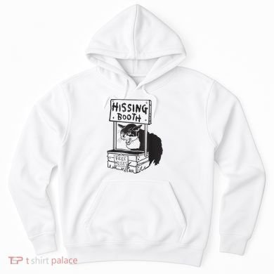 Cat Hissing Booth Free Hisses Hoodie
