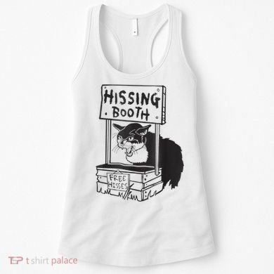 Cat Hissing Booth Free Hisses Women's Tank Top