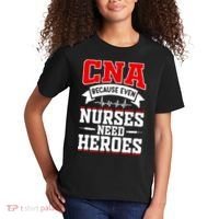 CNA Humor Because Even Nurses Need Heroes Funny CNA Nurse Kids T-Shirt thumb 2