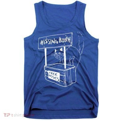 Cat Hissing Booth Free Hisses Memes For Cat Lovers Tank Top