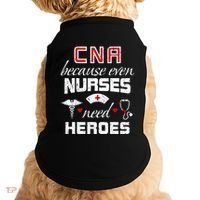 Cna Humor Because Even Nurses Need Heroes Funny Nurse Doggie Tank thumb 0