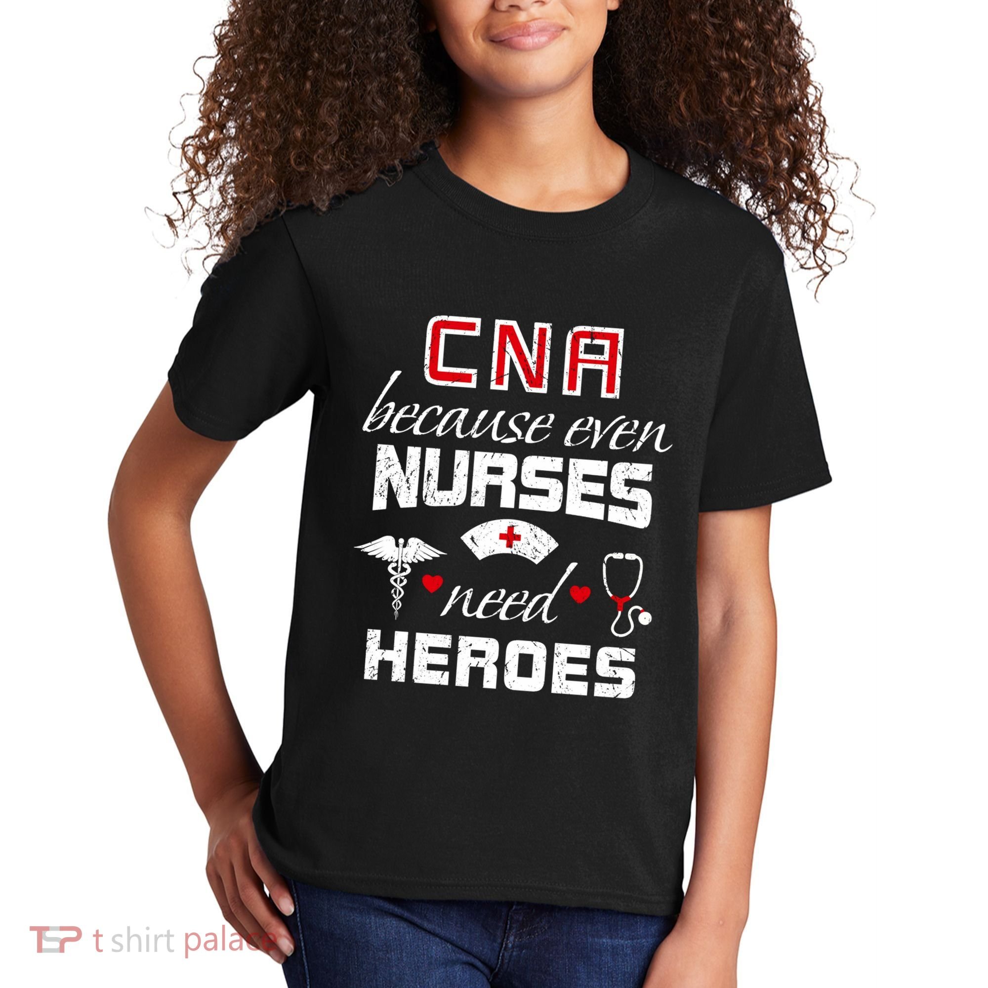 Cna Humor Because Even Nurses Need Heroes Funny Nurse Kids T-Shirt