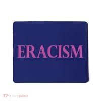 Classy Human / Civil Rights ERACISM Mousepad thumb 0